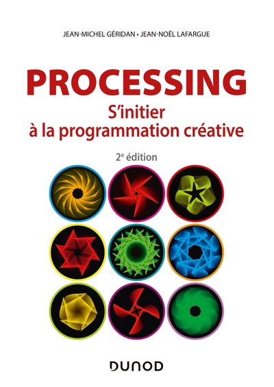 Processing / s'initier à la programmation créative