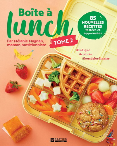 Boite A Lunch V 02 85 Nouvelles Recettes Testees Et Approuvees