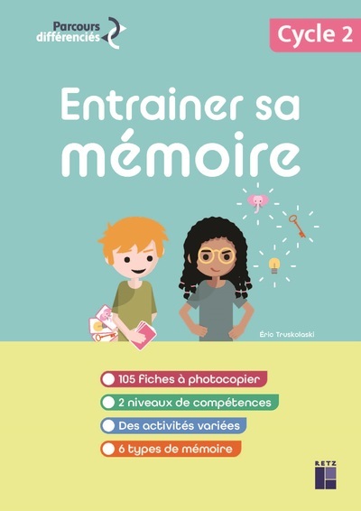 Entrainer sa mémoire cycle 2 + ressources numériques