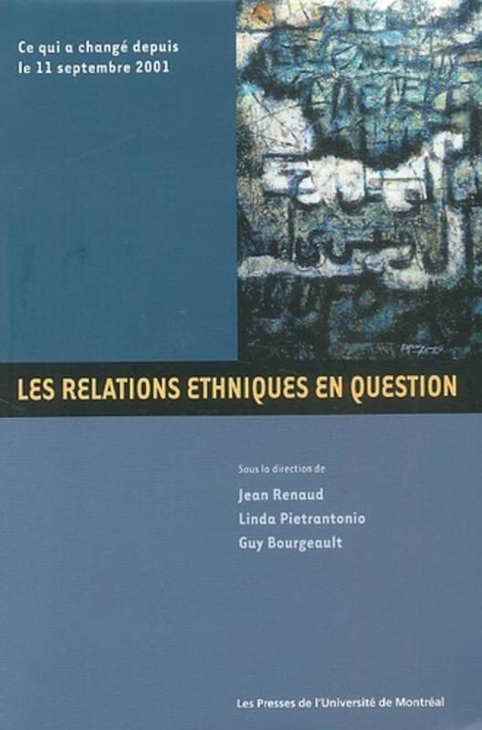 Les relations ethniques en question