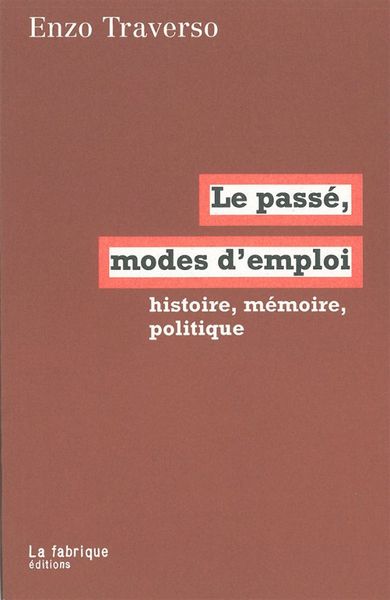 Le passé, modes d'emploi