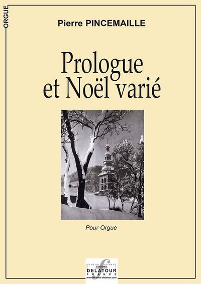 Prologue Et Noel Varie Pour Orgue - Pincemaille Pierre