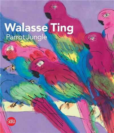 Walasse Ting Parrot Jungle /anglais - Nsu Art Museum Fort