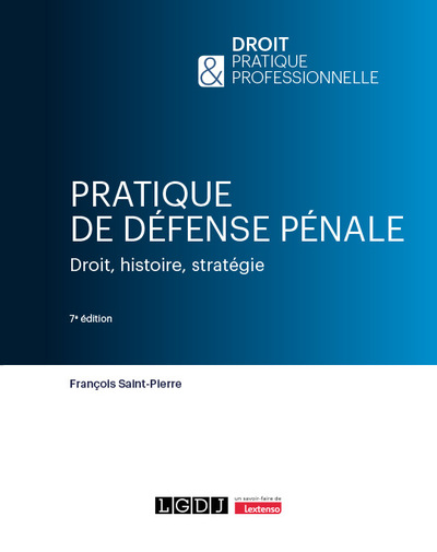 Pratique de défense pénale