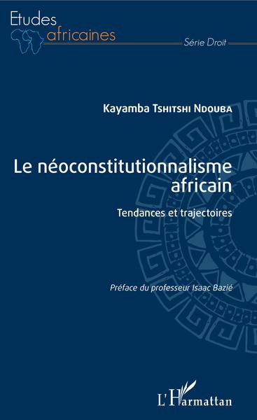 Le néoconstitutionnalisme africain