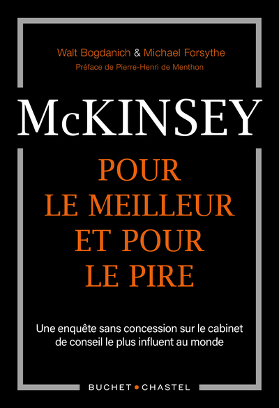 Mckinsey, pour le meilleur et pour le pire - Walt BOGDANICH