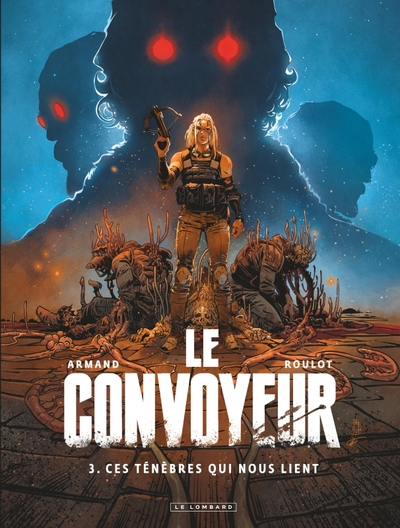 Le Convoyeur Volume 3