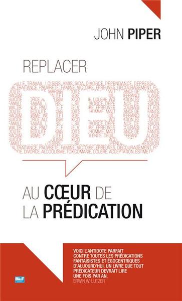 Replacer Dieu au centre de la prédication