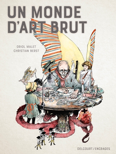 One-Shot, Un Monde D'Art Brut