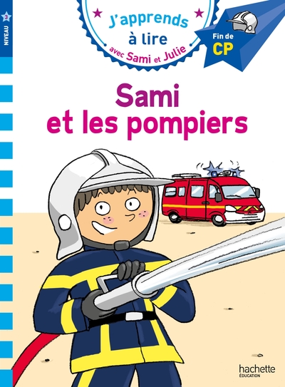 Sami et les pompiers / fin de CP