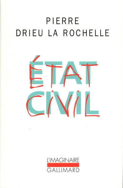 État-civil - Pierre Drieu La Rochelle