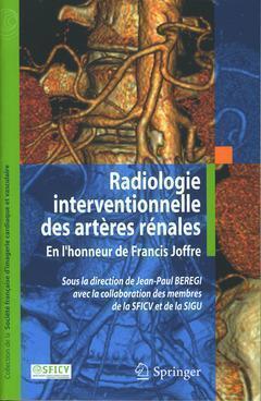 Radiologie interventionnelle des artères rénales - Jean-Paul Beregi