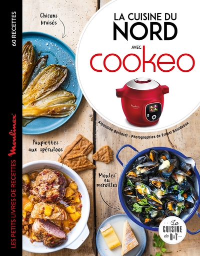 La cuisine du Nord avec Cookeo - Amandine Bernardi