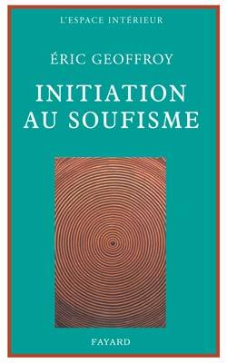 Initiation au soufisme