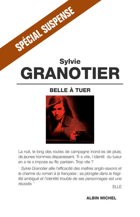 Belle à tuer - Sylvie Granotier