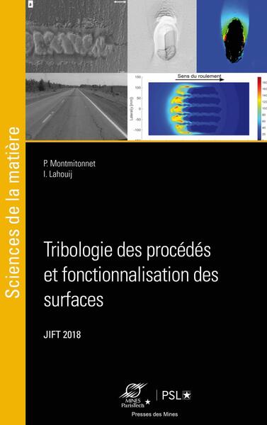 Tribologie des procédés de fabrication et de fonctionnalisation des surfaces