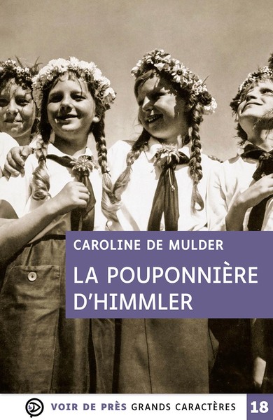 La pouponnière d'Himmler - Caroline de Mulder