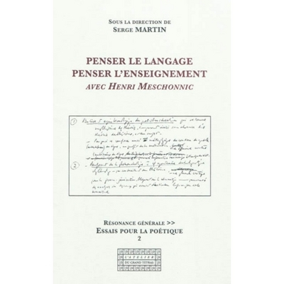 Penser le langage, penser l'enseignement avec Henri Meschonnic