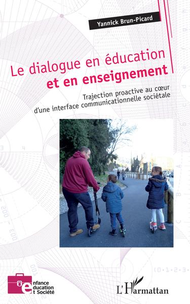 Le dialogue en éducation et en enseignement