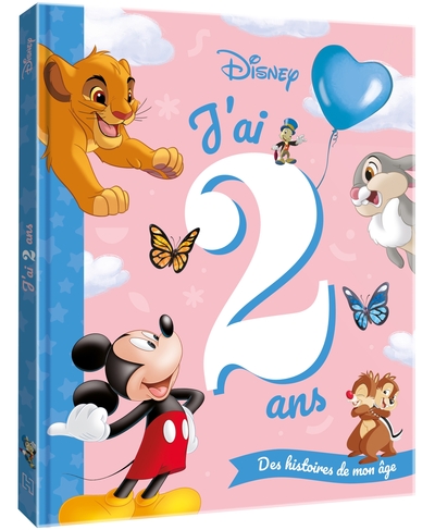 DISNEY CLASSIQUES - J'ai 2 ans - Des histoires de mon âge