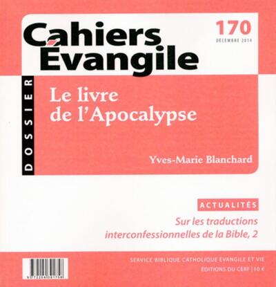 Cahiers Evangile N° 170, décembre 2014 Volume 170 - Yves-Marie Blanchard