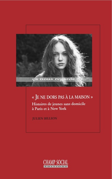 « Je ne dors pas à la maison » - Juiien Billion