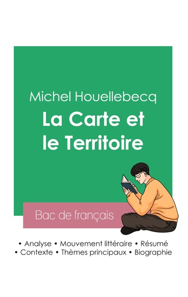 Réussir Son Bac De Français 2023 : Analyse De La Carte Et Le Territoire De Michel Houellebecq