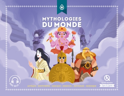 Mythologies du monde (Classique +) - Patricia Crété