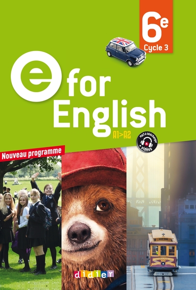 E for English 6e - Anglais Ed.2016 - Livre de l'élève - Virginie Bordat