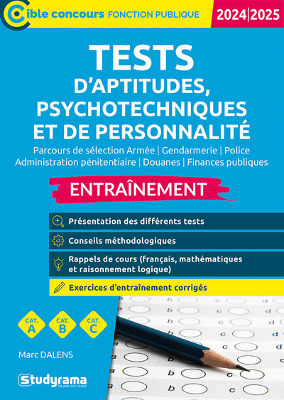 Tests d’aptitudes, psychotechniques et de personnalité – Entraînement (Édition 2024-2025 – Catégories A, B, C)