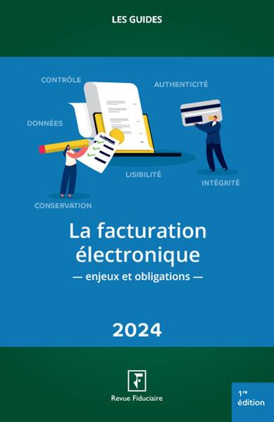 La facturation électronique 2024 - Les spécialistes du Groupe Revue Fiduciaire