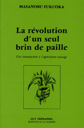 La Révolution d'un seul brin de paille