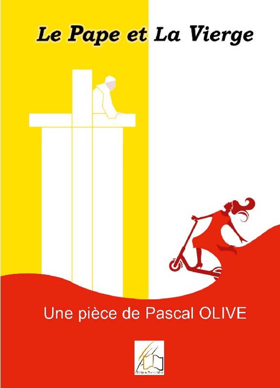 Le Pape et la Vierge - Pascal Olive