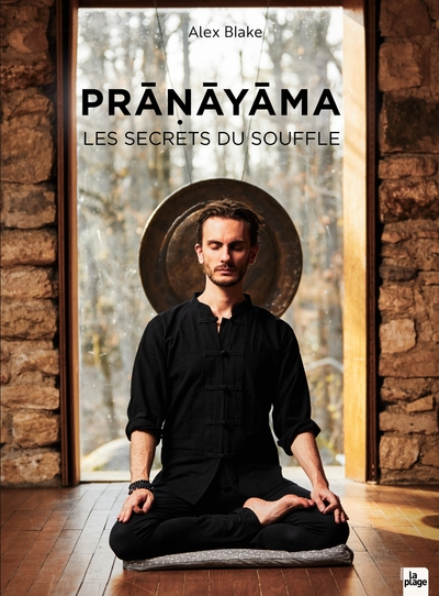 Pranayama, Les Secrets Du Souffle