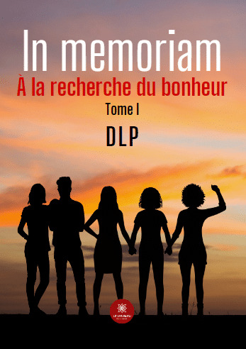 A la recherche du bonheur Volume 1