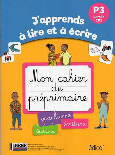 Mon cahier de pré-primaire Lecture Ecriture P3 (GS) Congo B