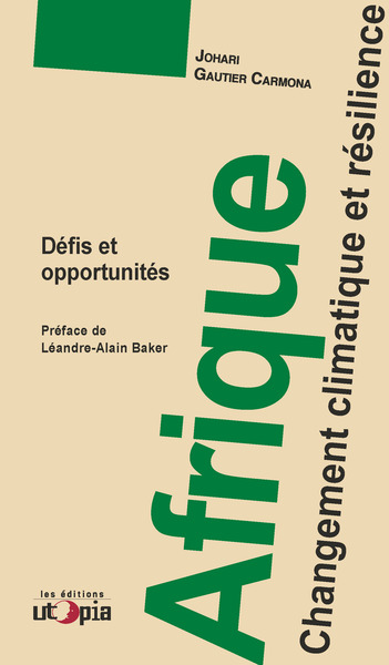 Afrique, changement climatique et résilience : défis et opportunités