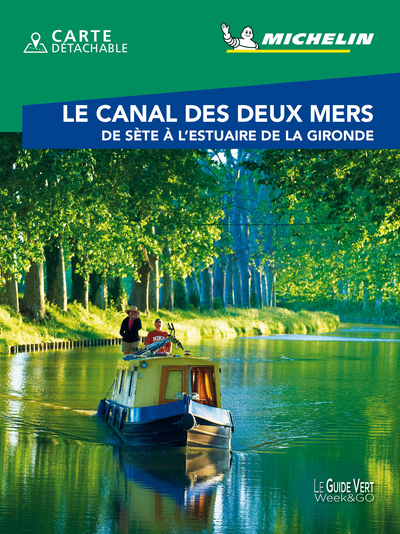 Le Canal Des Deux-Mers, De Sète À L'Estuaire De La Gironde