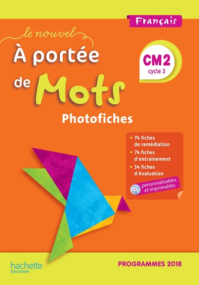 Le Nouvel A portée de mots CM2 - Photofiches - Edition 2019