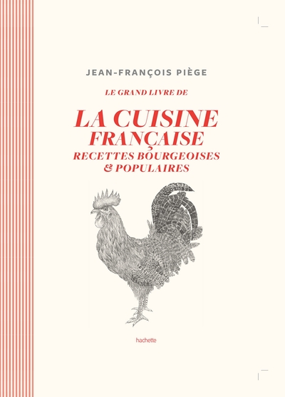 La Cuisine Bourgeoise Française Par Jf Piège, Recettes Bourgeoises Et Populaires