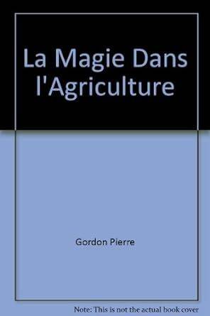 La magie dans l'agriculture