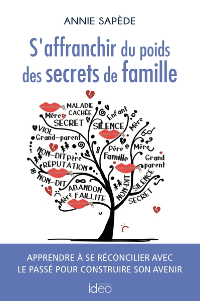 S'affranchir du poids des secrets de famille