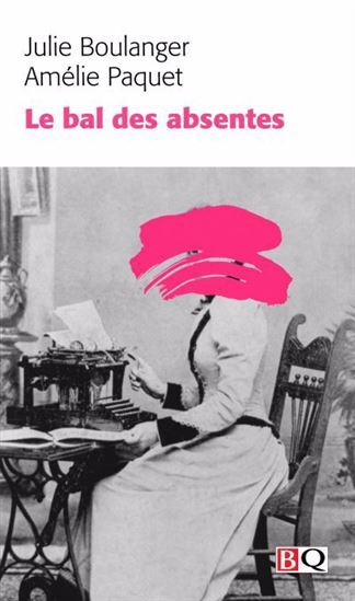 Le Bal Des Absentes