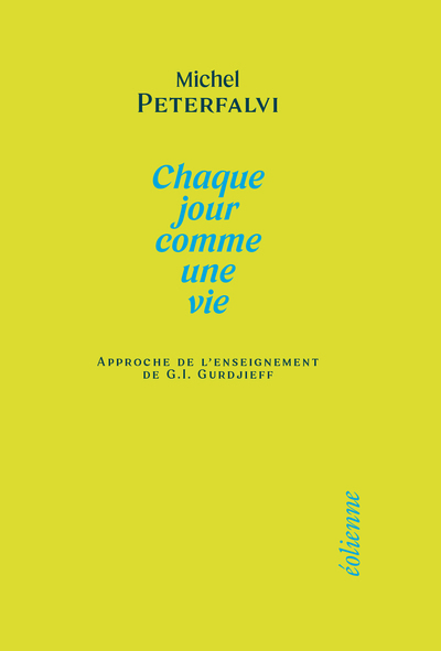 Chaque jour comme une vie - Michel Peterfalvi