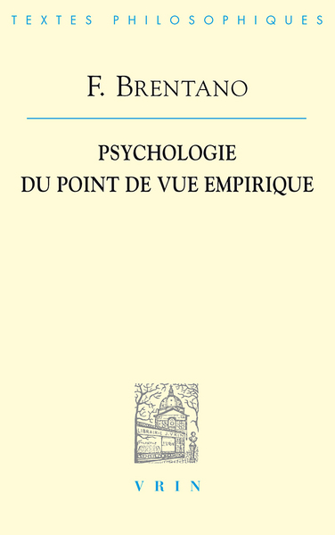 Psychologie du point de vue empirique - Franz Brentano