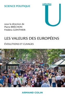 Les Valeurs Des Européens, Évolutions Et Clivages