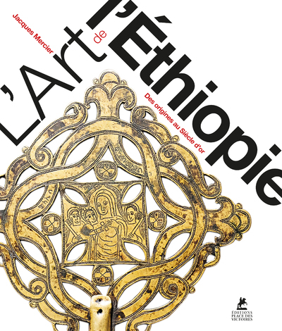 L'Art De L'Éthiopie, Des Origines Au Siècle D'Or (330-1527)