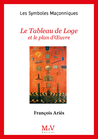 N.26 Le Tableau de Loge et le plan d'oeuvre - François Aries