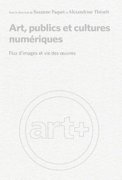 Art publics et cultures numériques