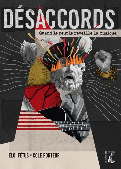 Désaccords - Quand le peuple réveille la musique